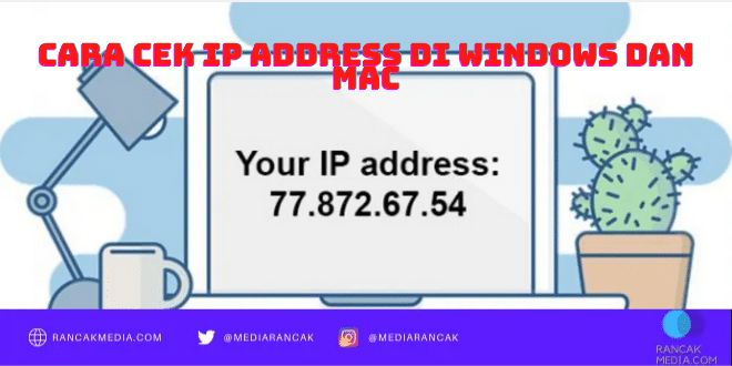 Cara Cek IP Address Windows MAC