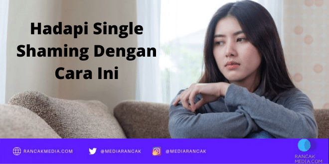 Cara Menghadapi single Shaming 2