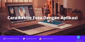 Cara resize foto