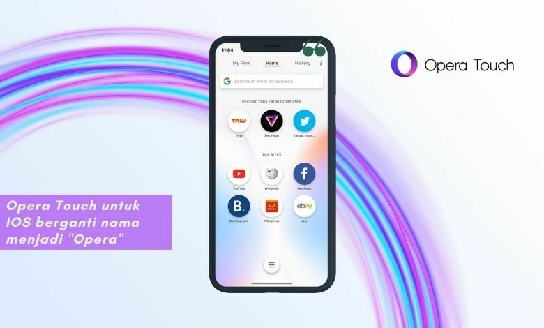 Opera Touch untuk iOS berganti nama