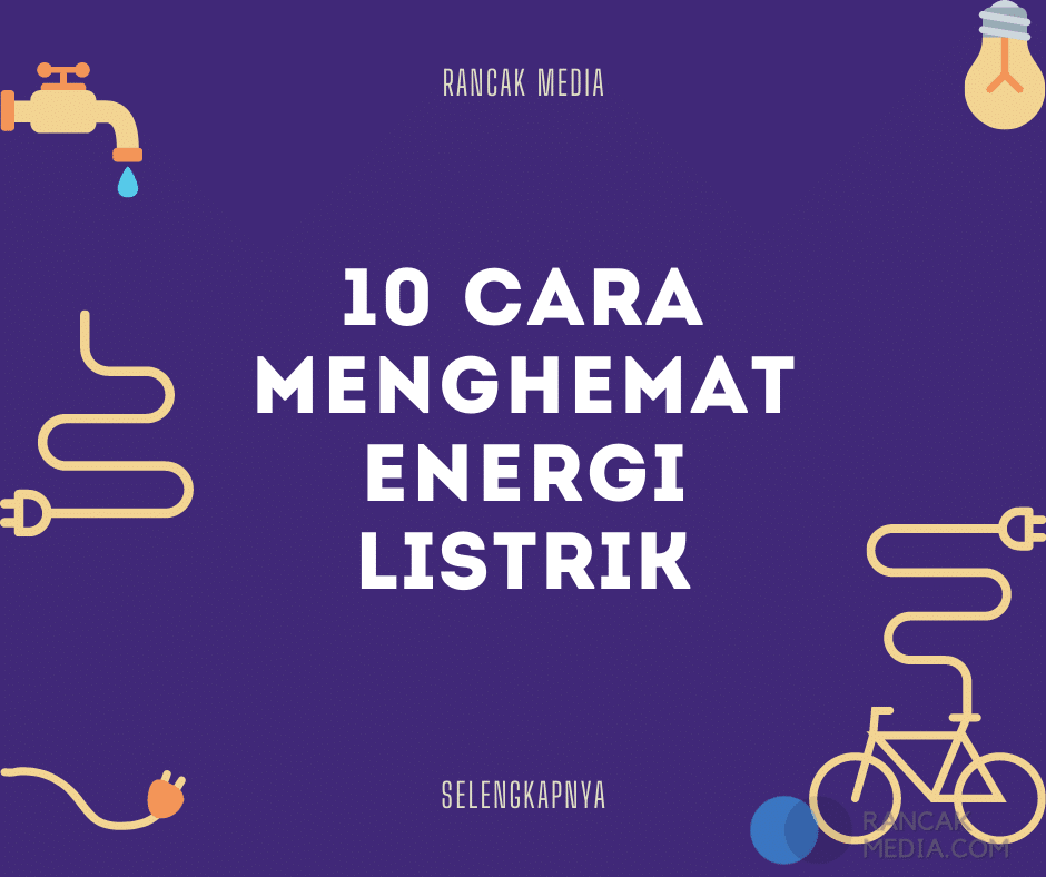 CARA MENGHEMAT ENERGI LISTRIK