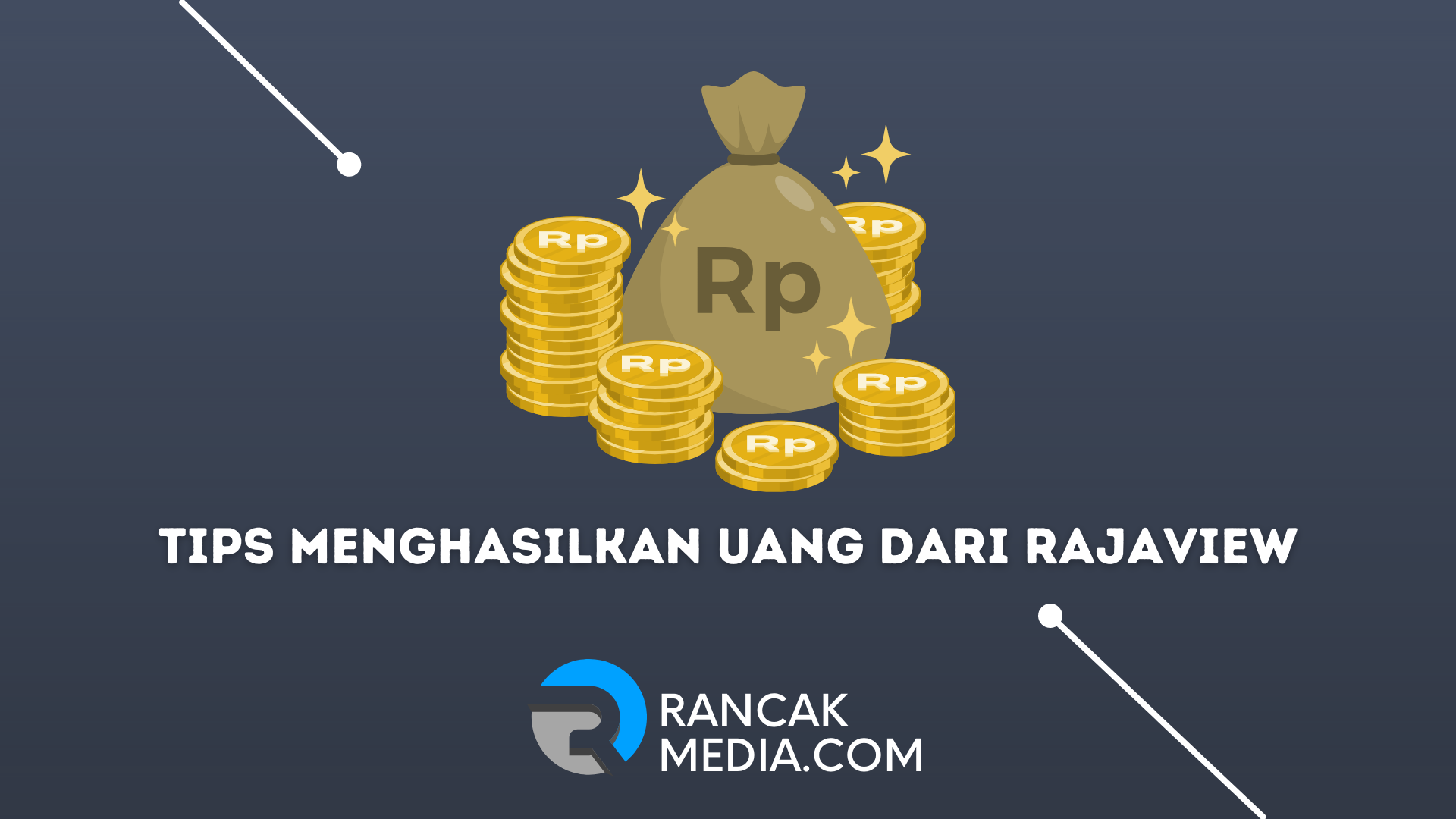 Tips Menghasilkan Uang Dari RajaView Mudah dan Cepat