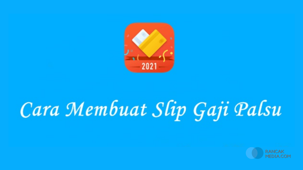 4 Cara Membuat Slip Gaji Palsu