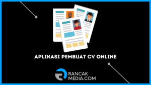 Aplikasi Pembuat CV Online Gratis yang Menarik