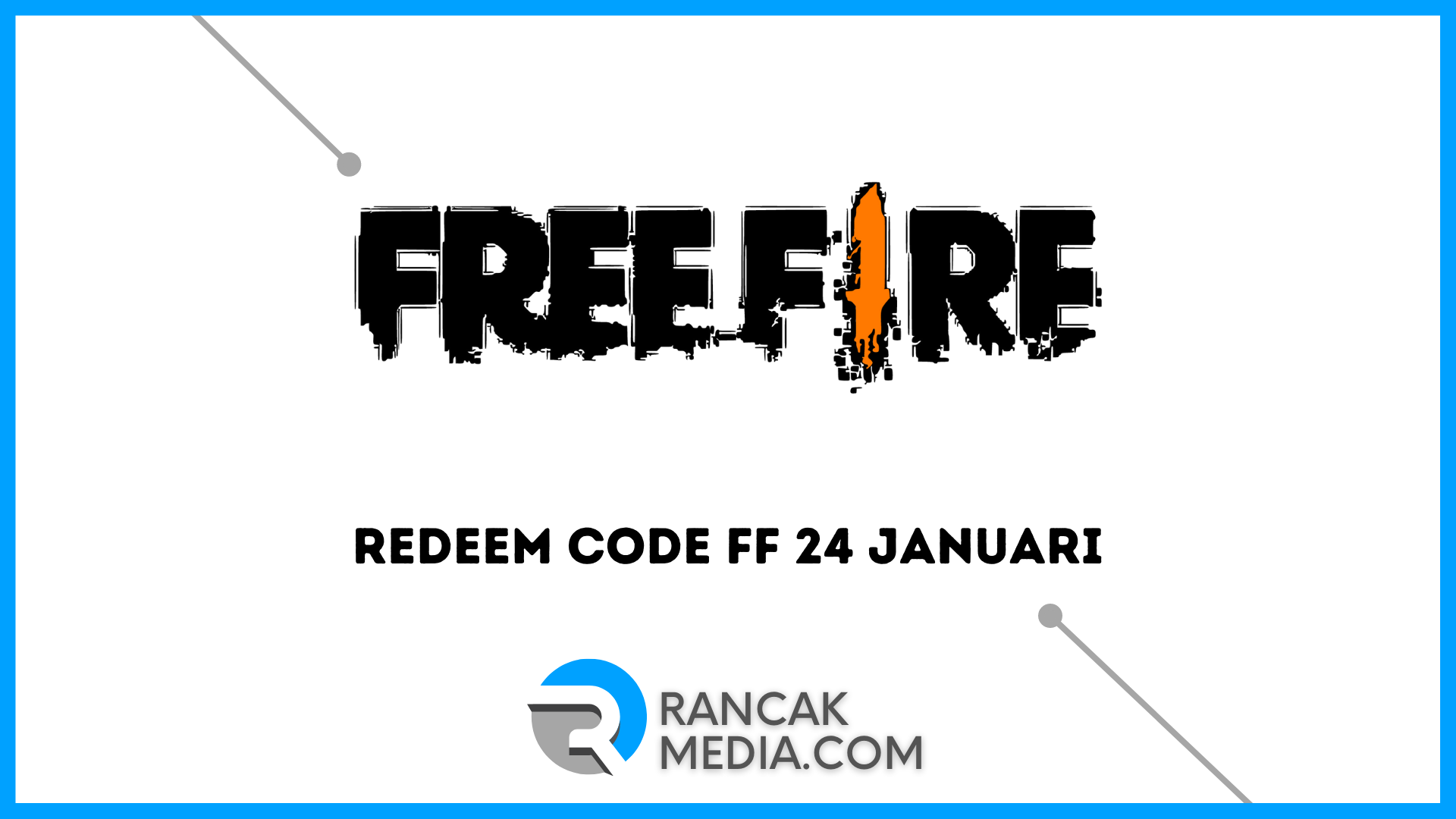 Cara Dapatkan Redeem Code Free Fire 24 Januari 2022