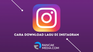 Cara Download Lagu di Instagram Gak Pake Ribet