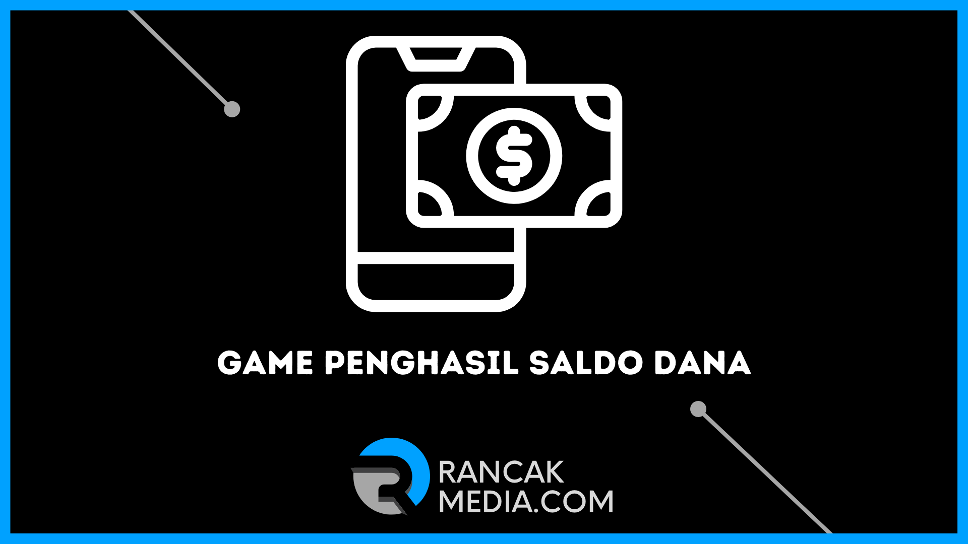 Game Penghasil Saldo DANA Terpercaya dan Mudah 2022