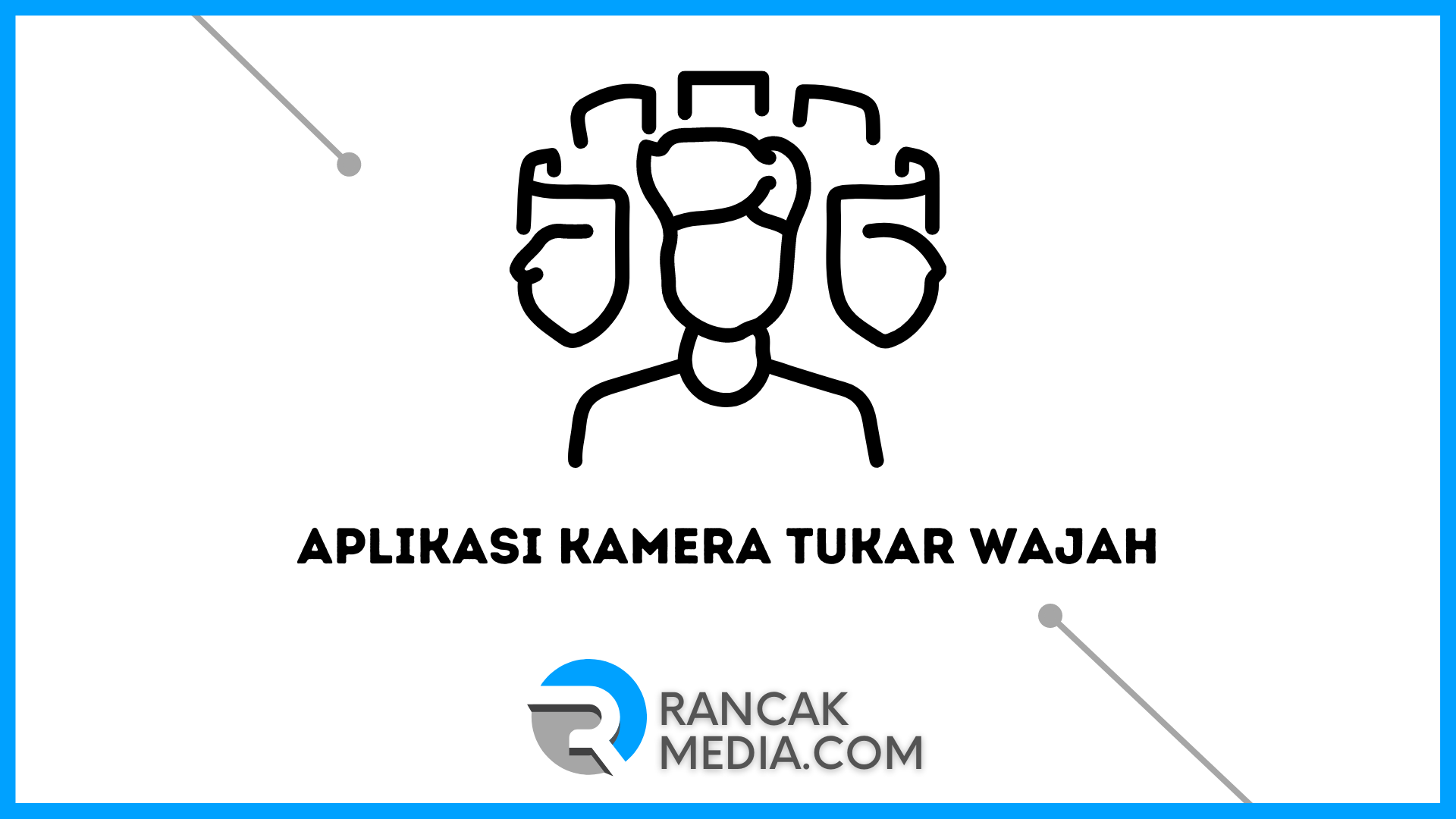 Aplikasi Kamera Tukar Wajah di Android dan iOS