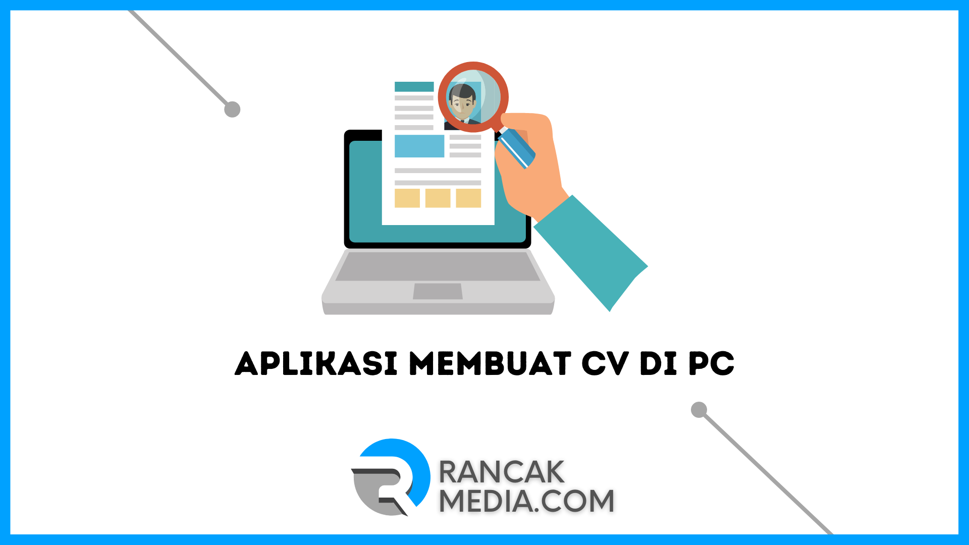 Aplikasi Membuat CV di PC dan CV Online