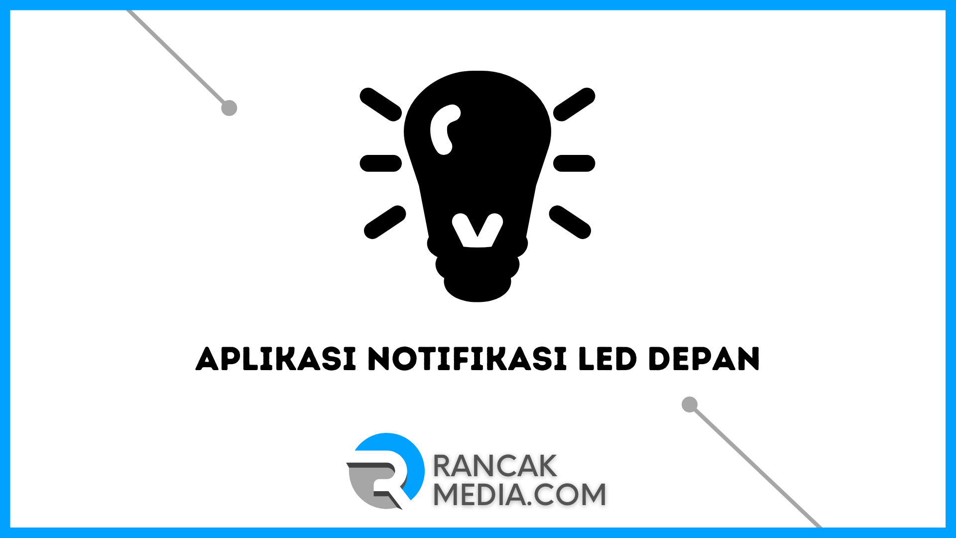 Aplikasi Notifikasi LED Depan untuk Android