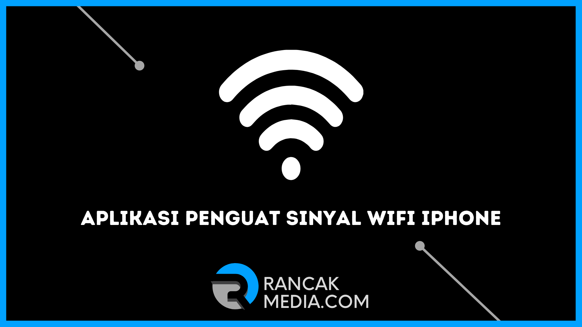 Aplikasi Penguat Sinyal Wifi iPhone