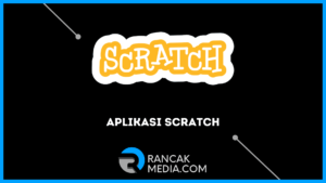 Aplikasi Scratch untuk Membuat Permainan Animasi dan Kuis