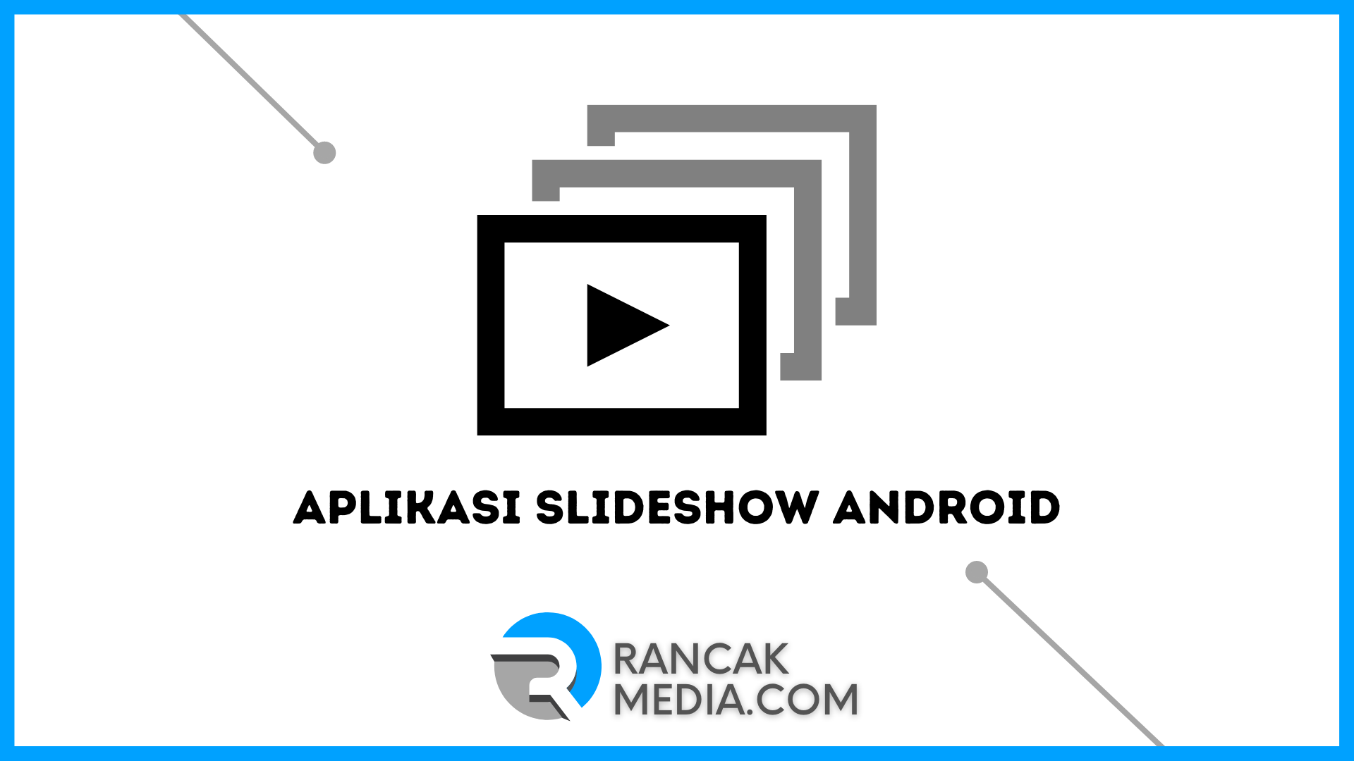 Aplikasi Slideshow Android Terbaik Keren Gratis