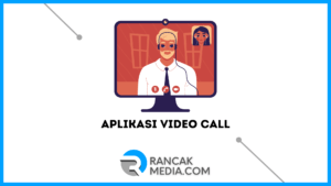Aplikasi Video Call Kualitas Gambar Terbaik