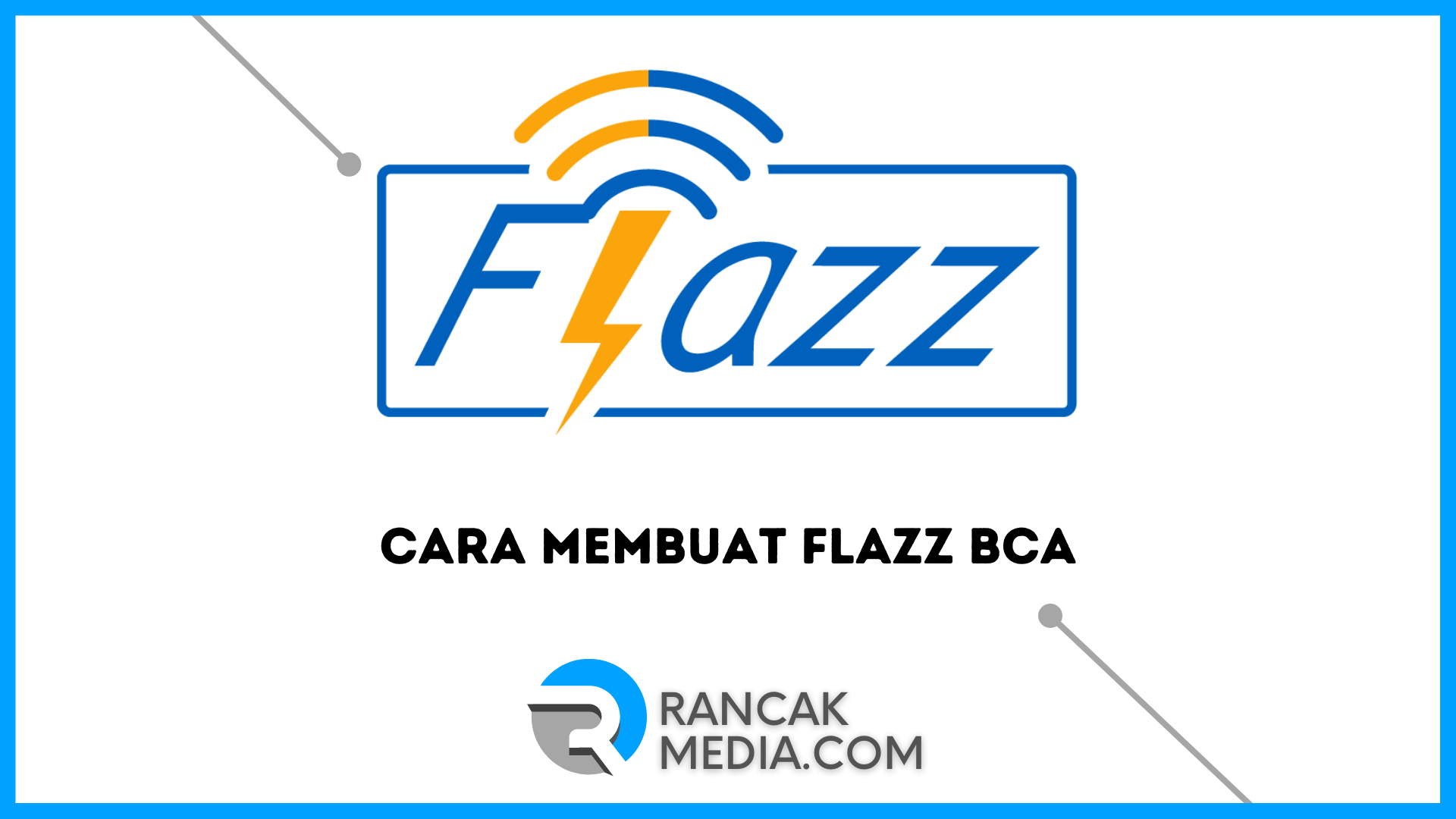 Cara Membuat Flazz BCA Sangat Amat Praktis