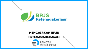 Cara Mencairkan BPJS Ketenagakerjaan JHT Via Online