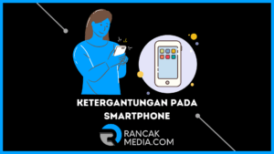 Cara Mencegah Ketergantungan Pada Smartphone