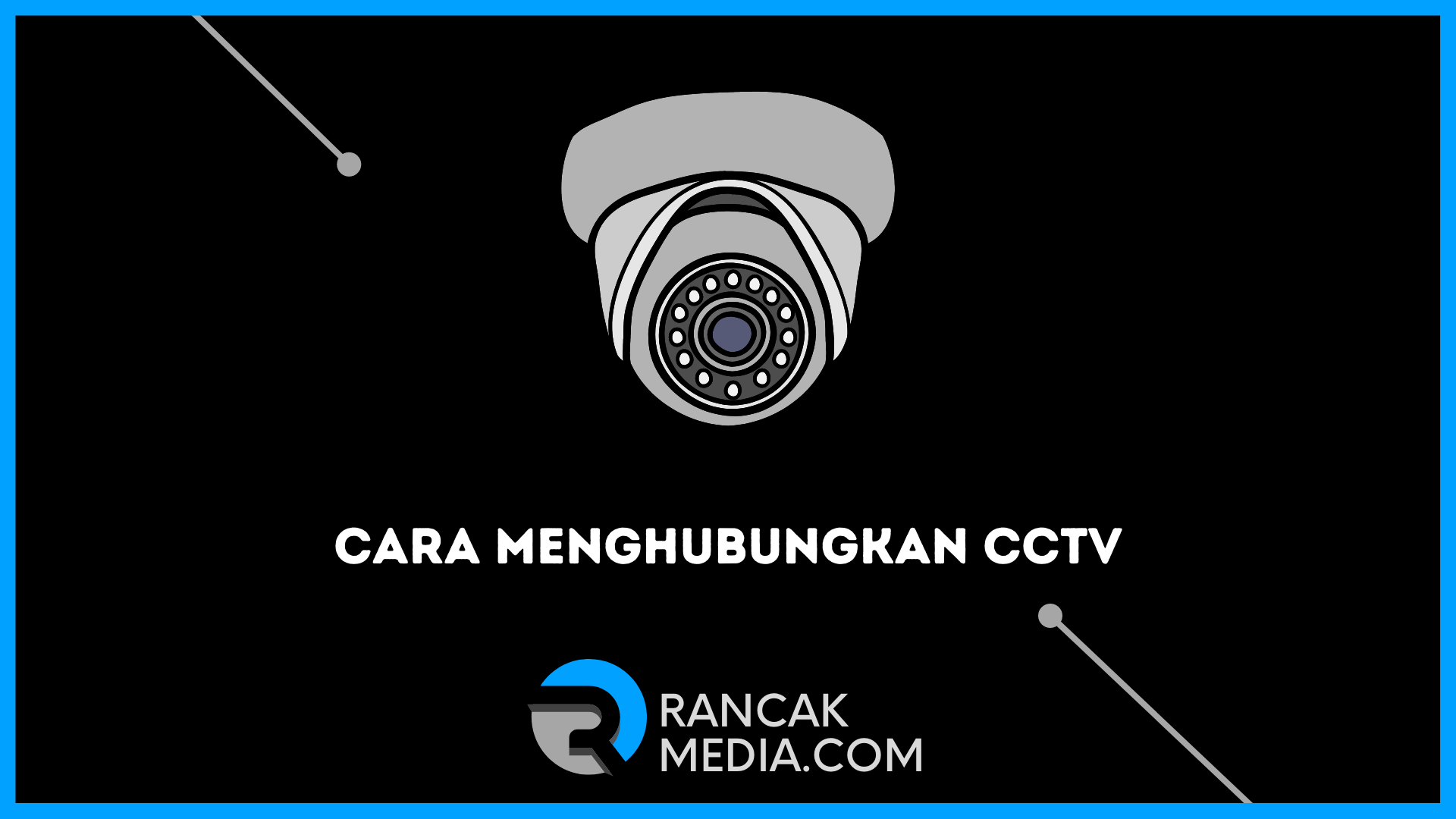 Cara Menghubungkan CCTV di Android dan iPhone