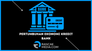 Kredit Bank Masih Seret Pertumbuhan Ekonomi 5 Persen