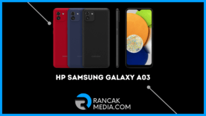 Spesifikasi dan Harga HP Samsung Galaxy A03 Terbaru