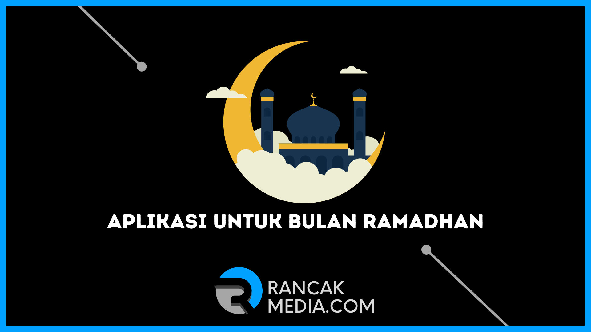 Aplikasi Android yang Cocok untuk Bulan Ramadhan