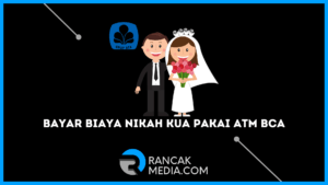 Cara Bayar Biaya Nikah KUA Pakai ATM BCA