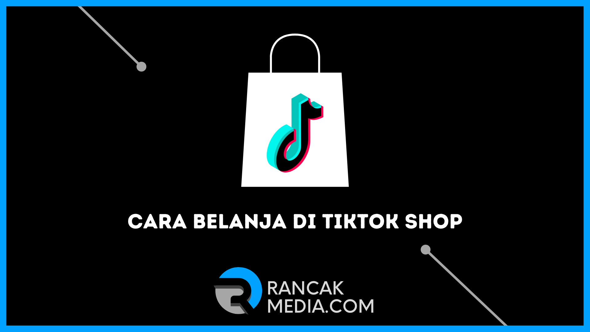 Cara Belanja di TikTok Shop dan Cara Aktifkannya