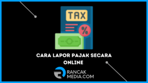 Cara Lapor Pajak Secara Online untuk Pribadi