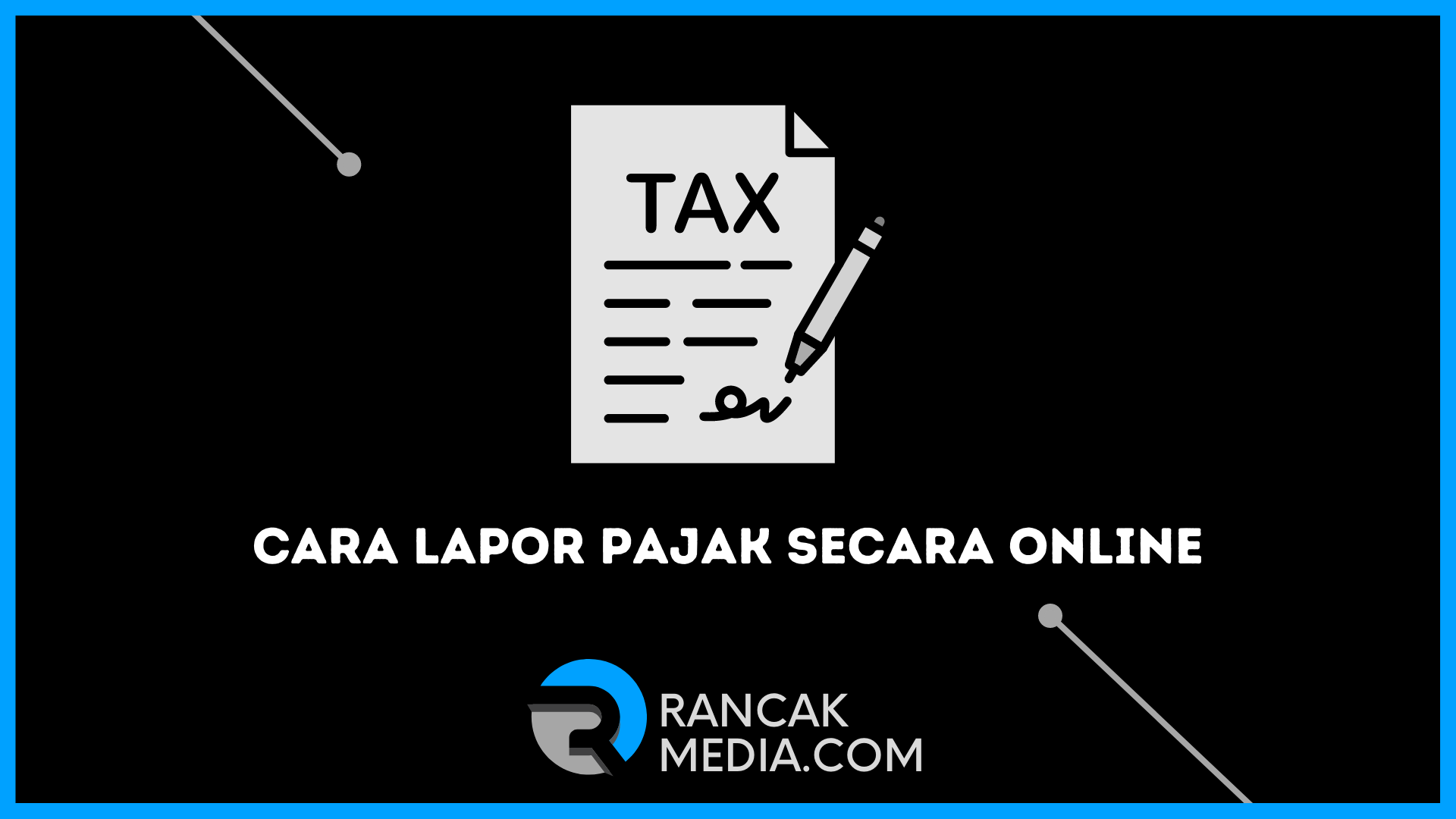 Cara Lapor Pajak secara Online Tanpa Ribet