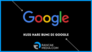 Cara Main Kuis Hari Bumi 2022 di Google