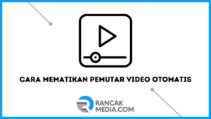 Cara Mematikan Pemutar Video Otomatis di Media Sosial