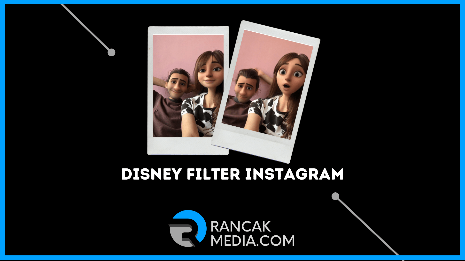 Cara Mendapatkan Disney Filter Instagram