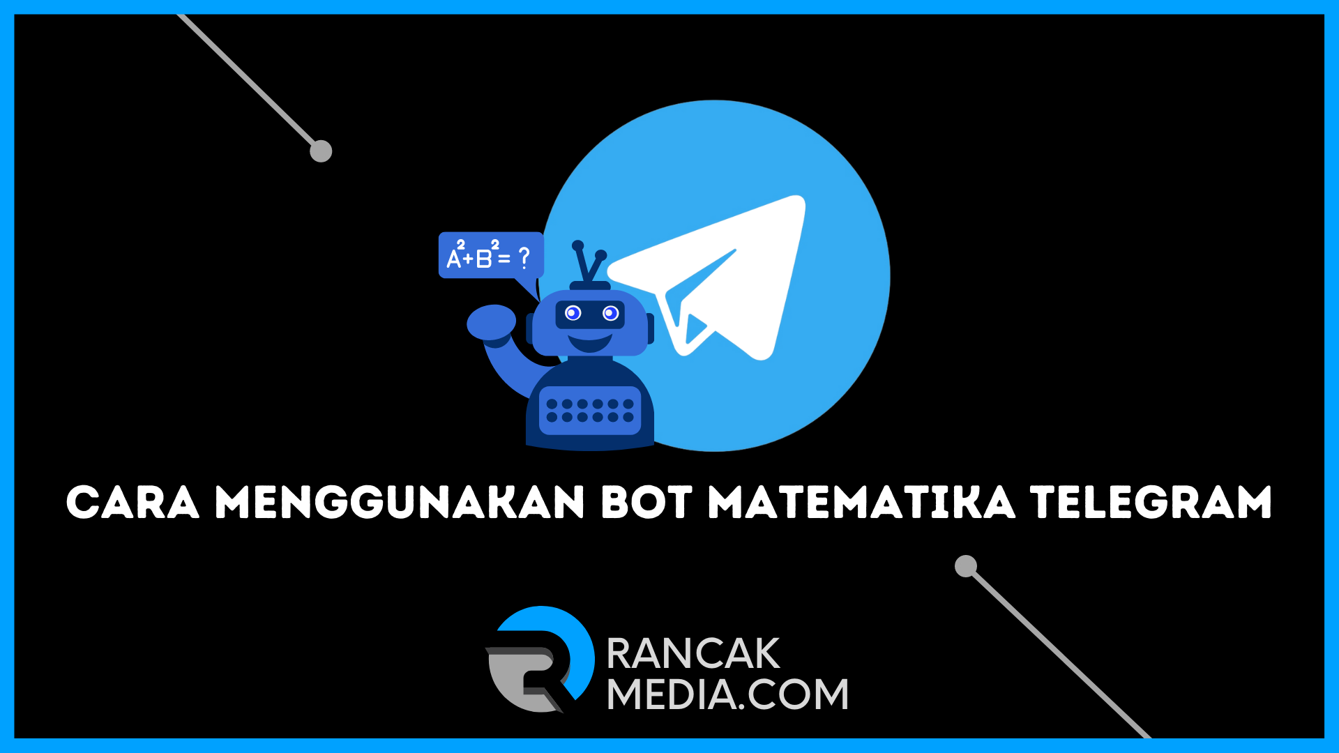 Cara Menggunakan BOT Matematika Telegram Ini Linknya