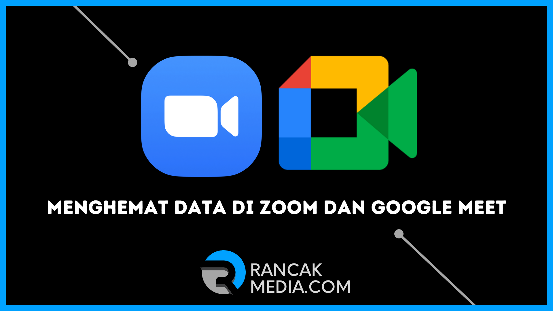 Cara Menghemat Data di Zoom Dan Google Meet