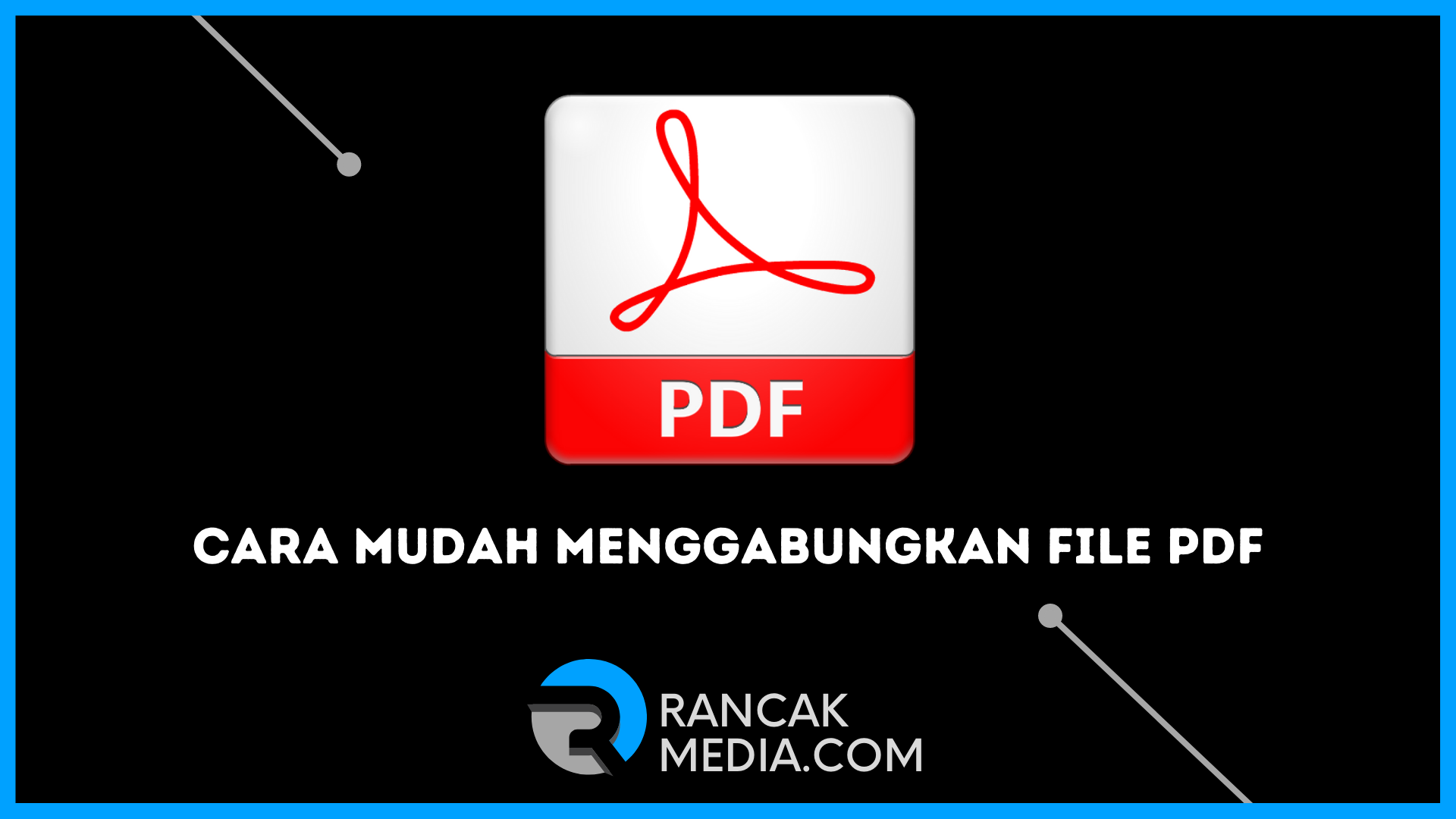 Cara Mudah Menggabungkan File PDF Via HP dan Laptop