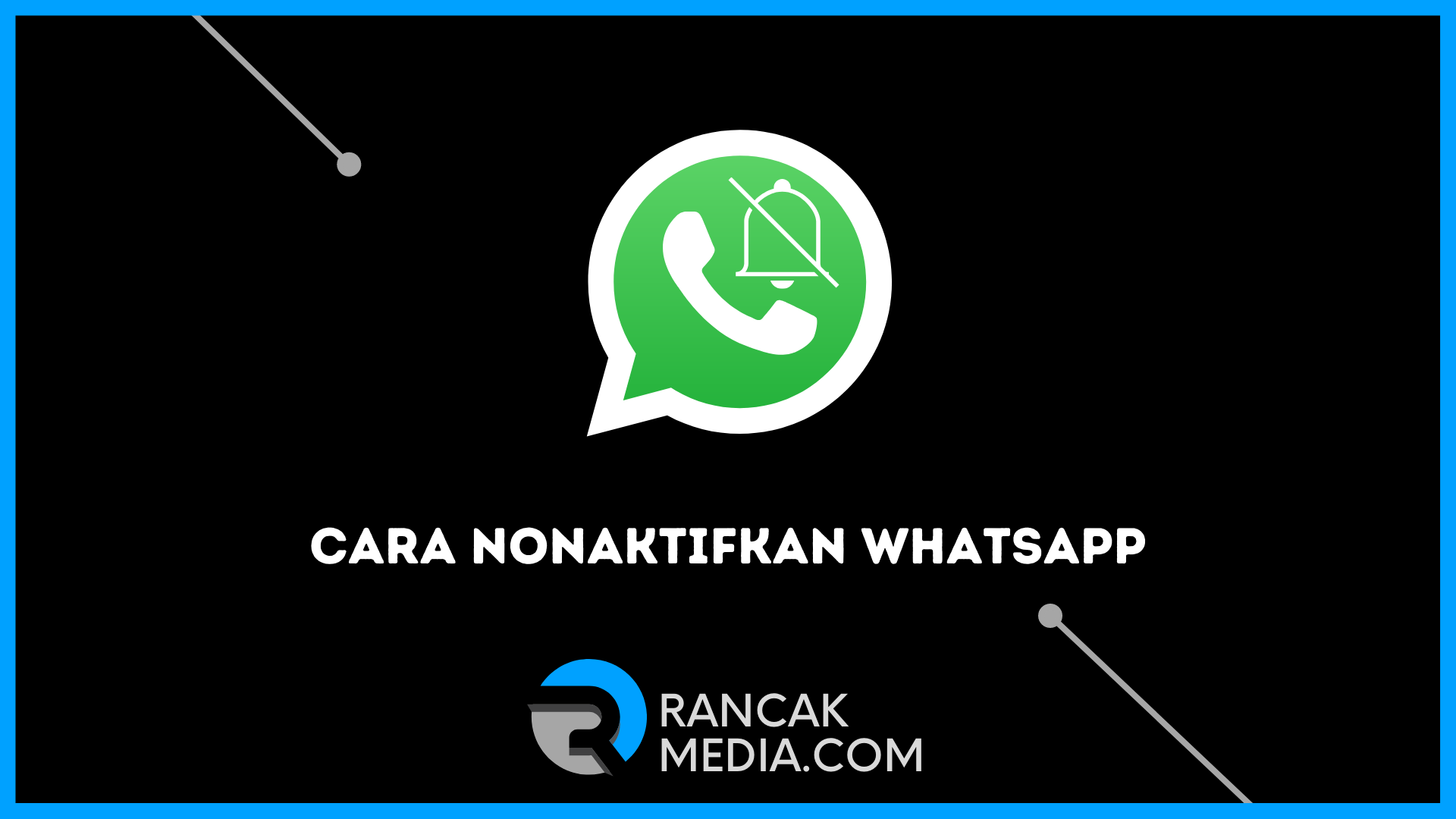 Cara Nonaktifkan WhatsApp tanpa Harus Uninstall