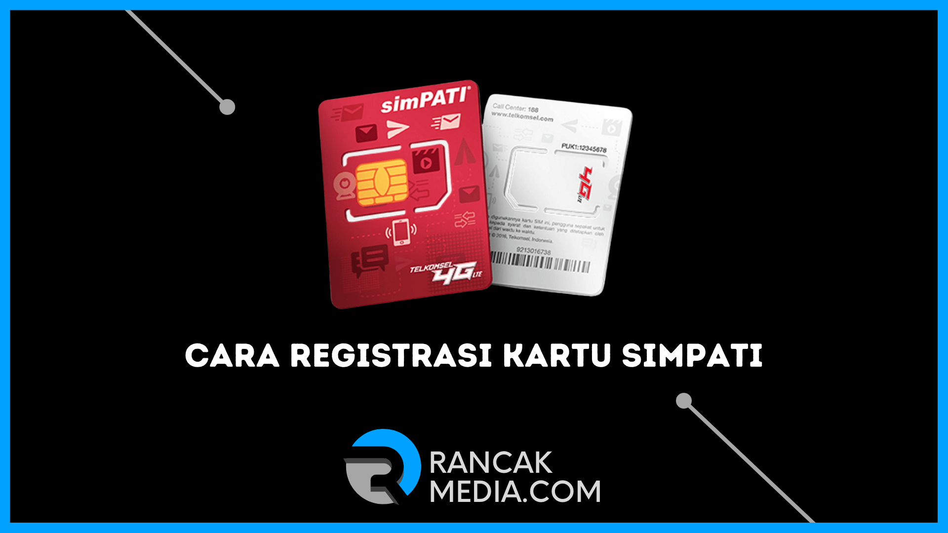 Cara Registrasi Kartu Simpati Bagi Pengguna Baru dan Lama