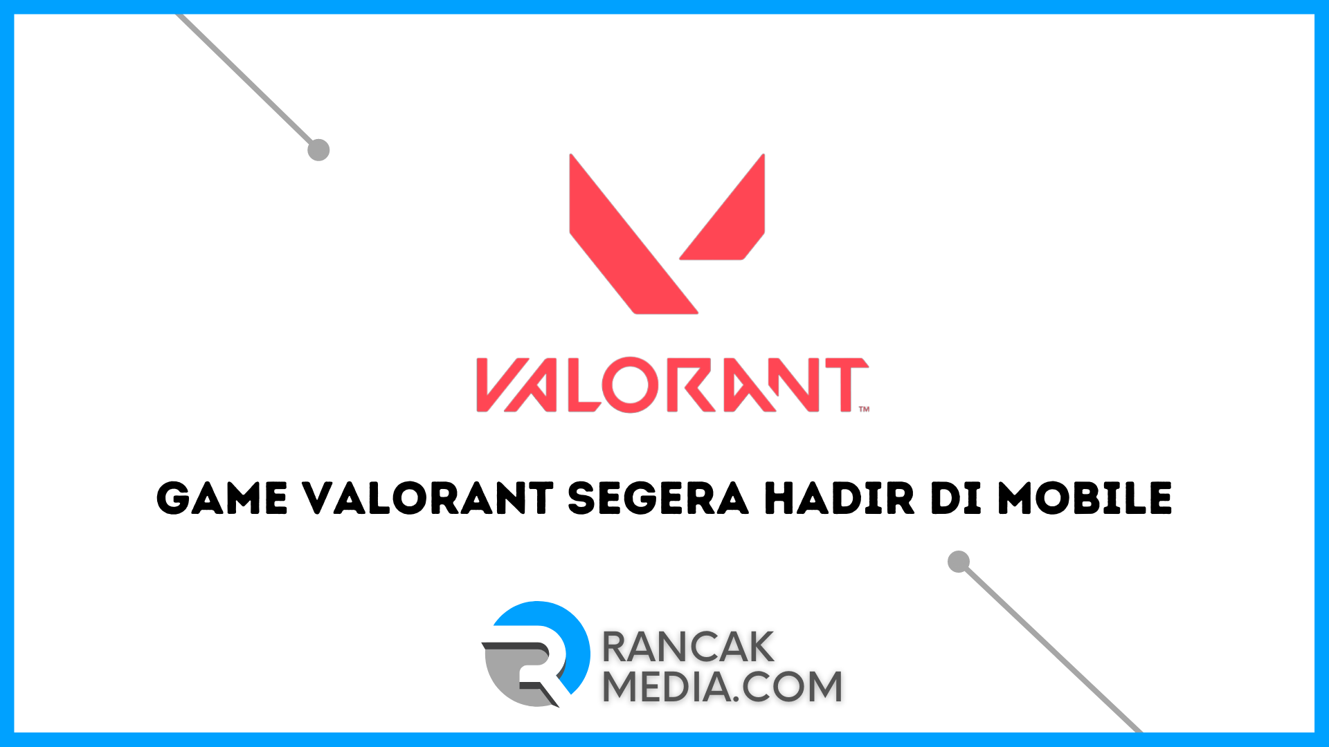 Game Valorant akan Segera Hadir di Mobile