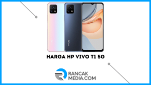Harga HP Vivo T1 5G Terbaru