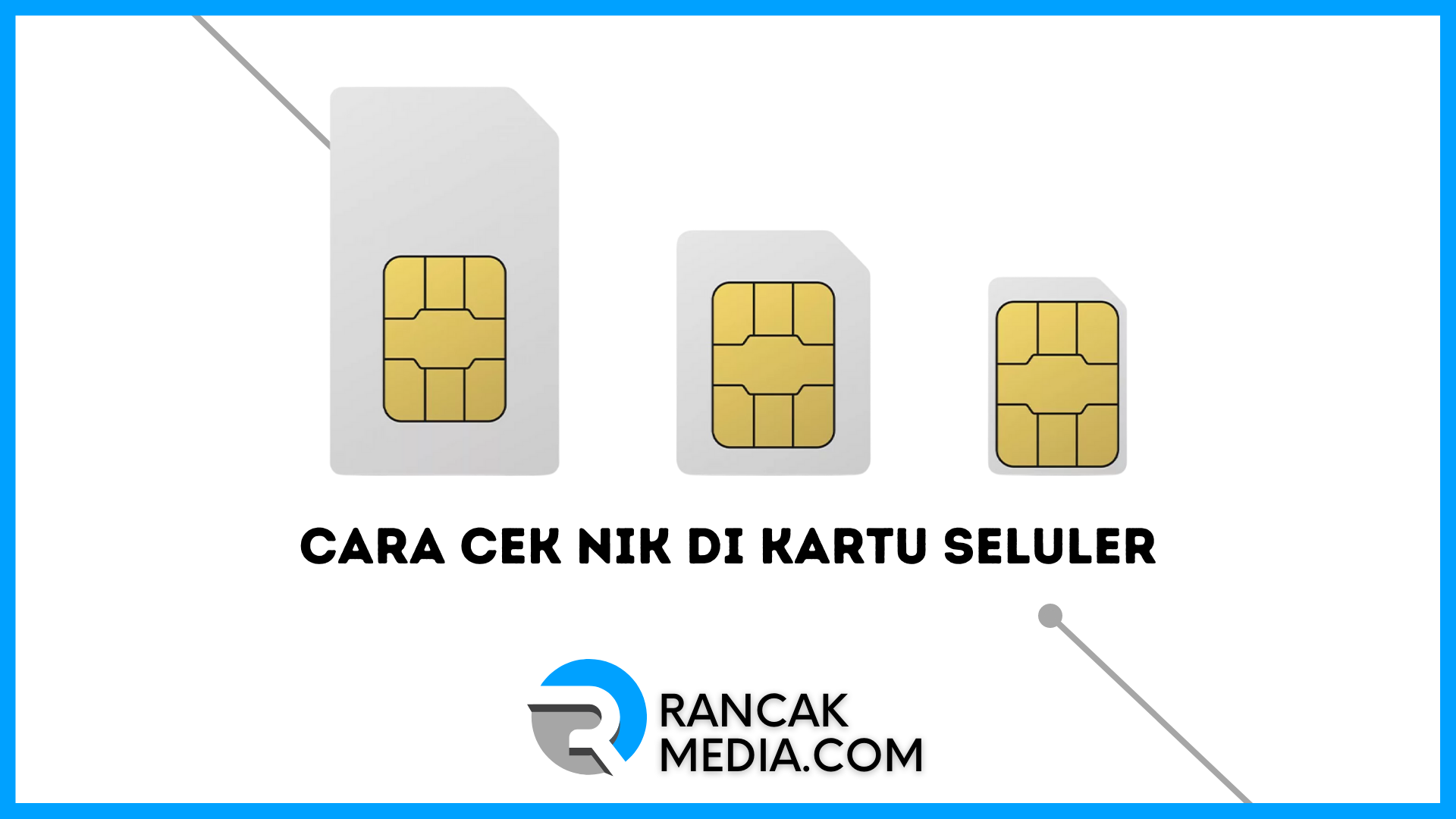 Ini Cara Cek NIK yang Terdaftar di Kartu Seluler