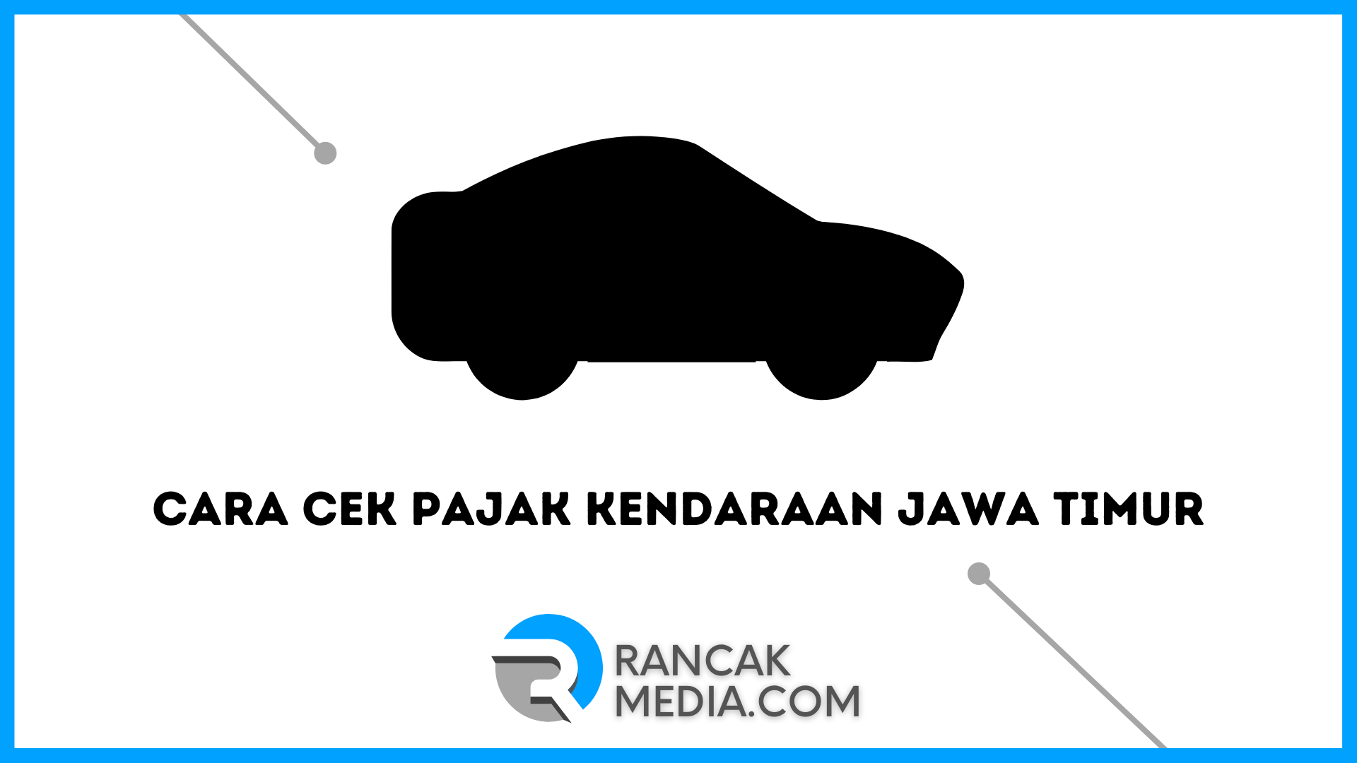 Inilah Cara Cek Pajak Kendaraan Daerah Jawa Timur