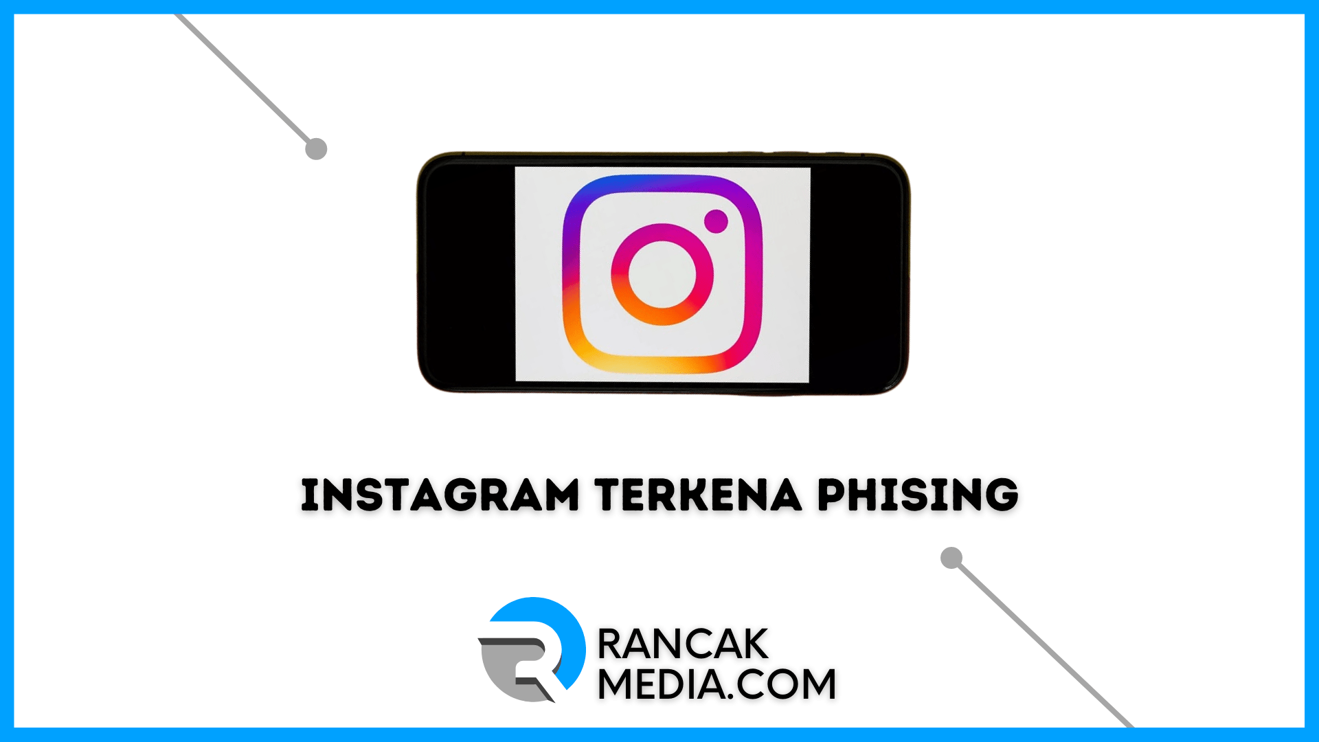 Instagram Terkena Phising Begini Cara Mengatasinya