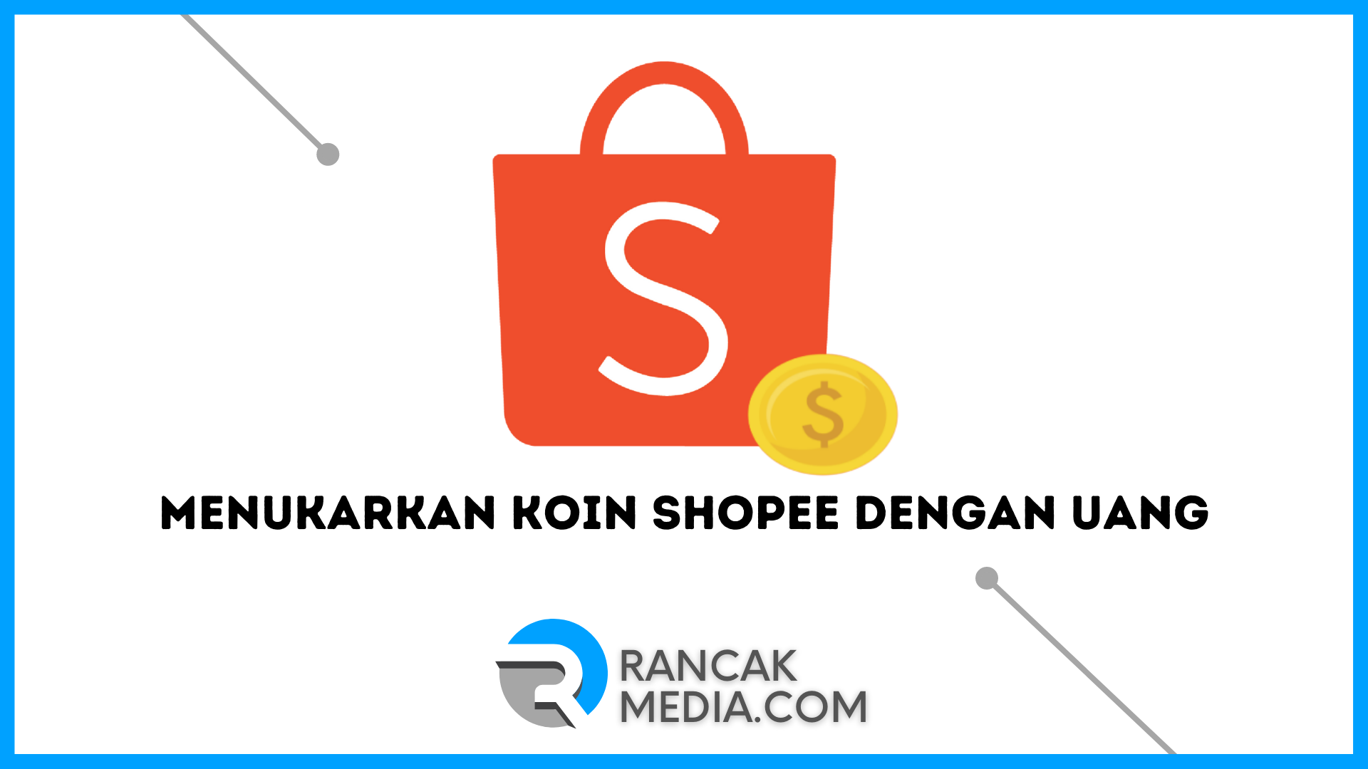 Menukarkan Koin Shopee dengan Uang Begini Caranya