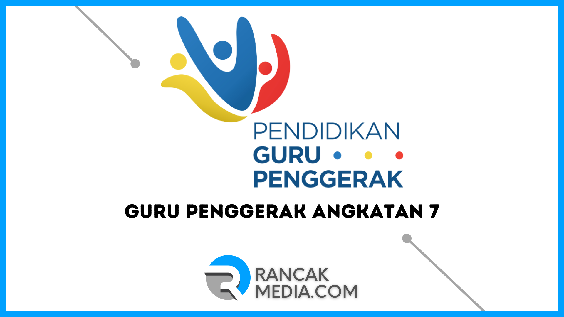 Pendaftaran Program Guru Penggerak Angkatan 7 Resmi Dibuka