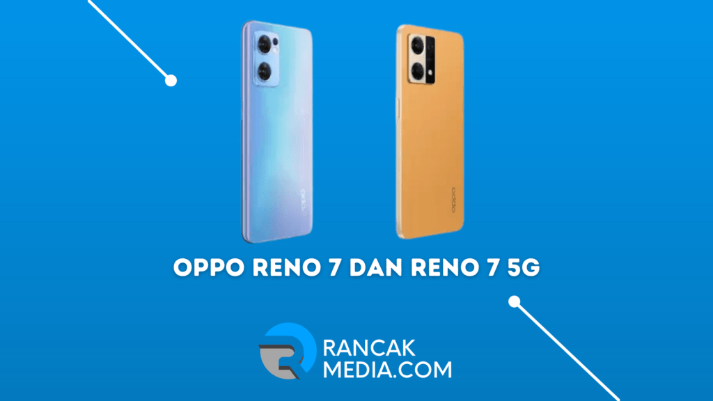 Perbedaan Oppo Reno 7 4G dan Reno 7 5G