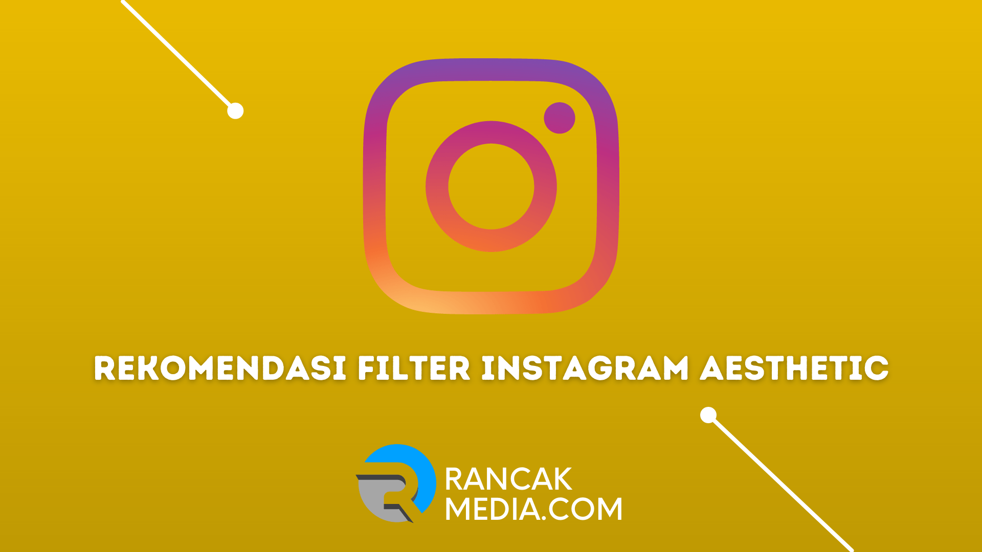 Rekomendasi Filter Instagram Aesthetic untuk Selfie