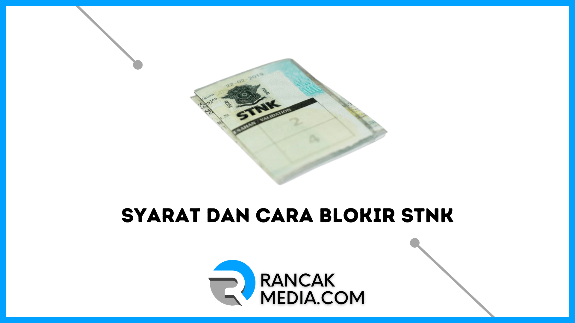 Syarat dan Cara Blokir STNK Mobil dan Motor Secara Online