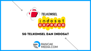 Wilayah yang Dapat 5G Telkomsel dan Indosat