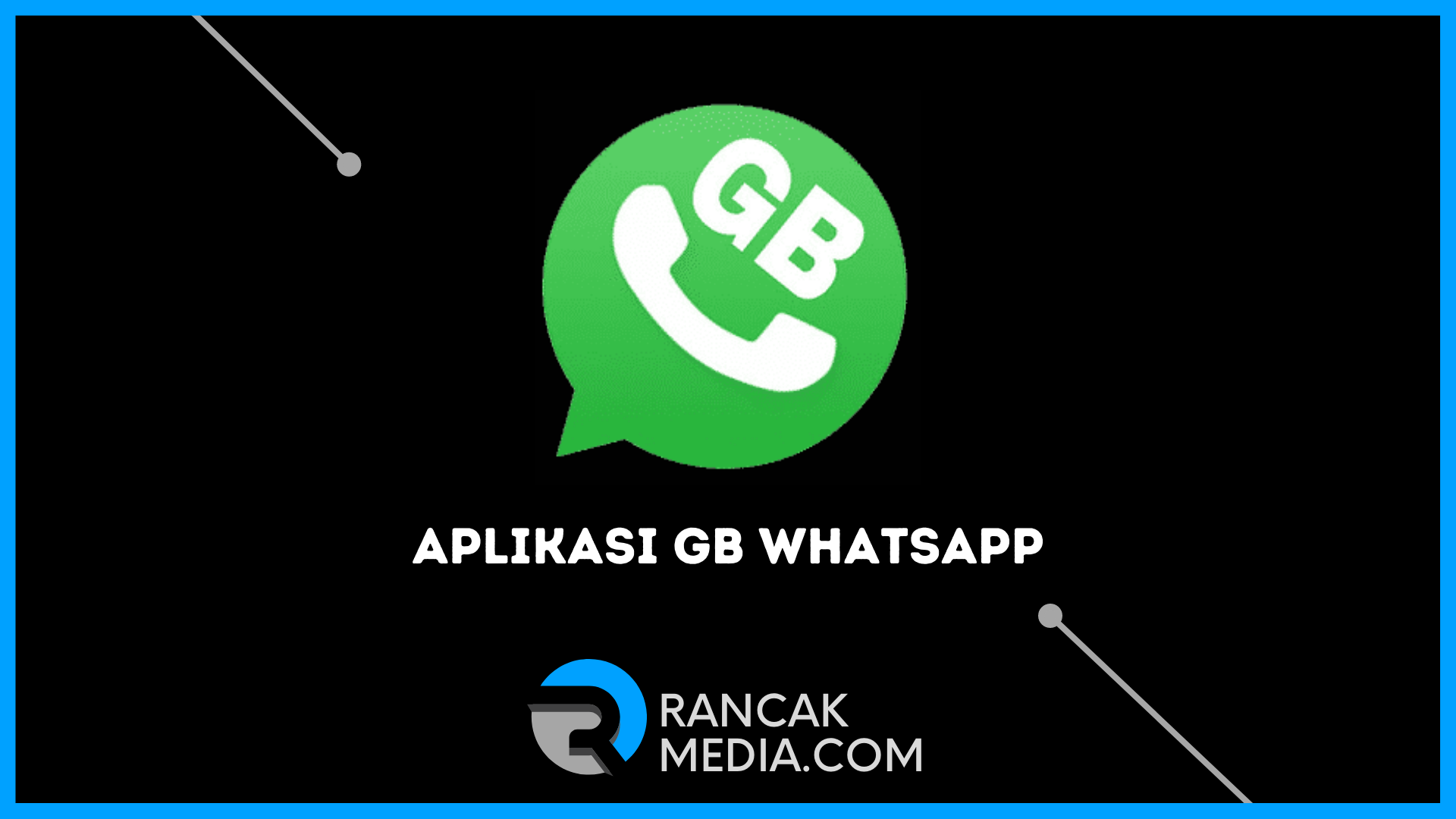 Apa itu Aplikasi GB WhatsApp