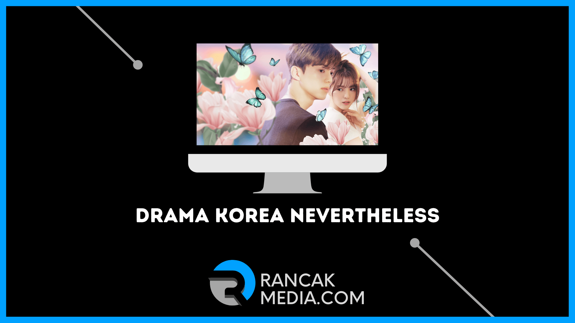 Drama Korea Nevertheless Sub Indo